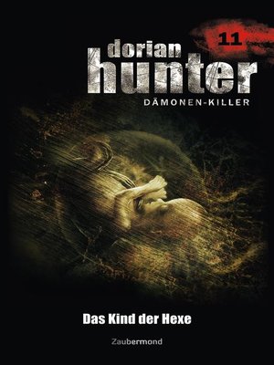 cover image of Dorian Hunter 11--Das Kind der Hexe